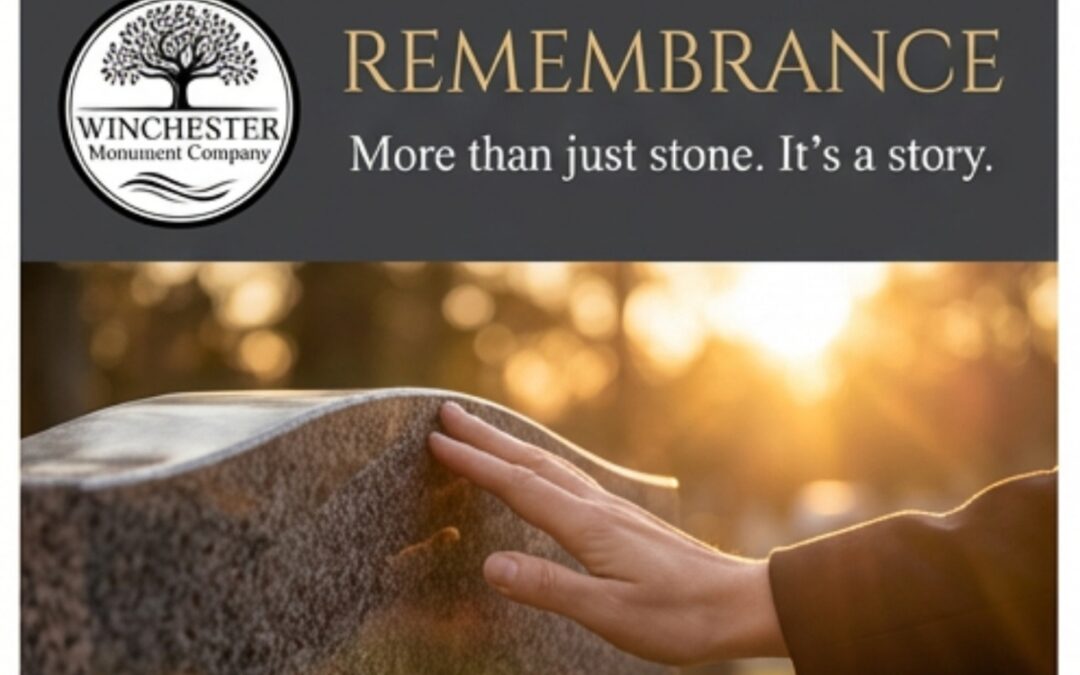 Winchester Monument Company: Personalizing the past