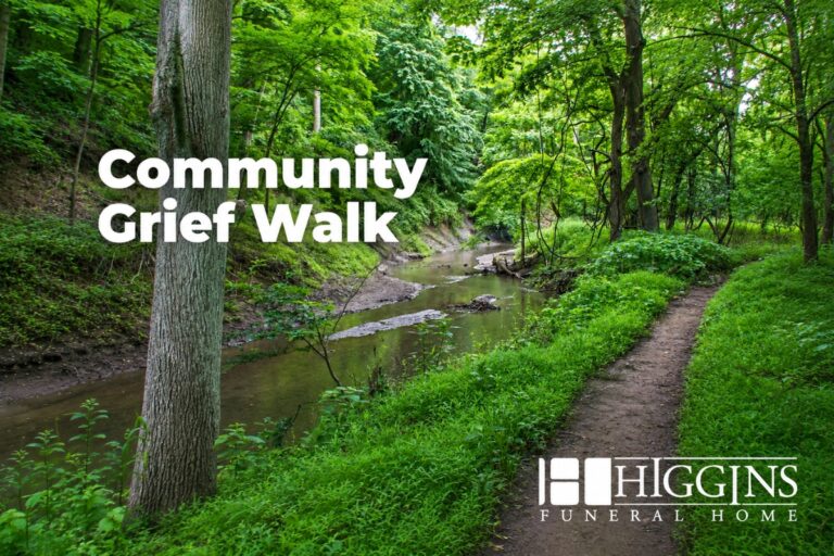 Higgins Funeral Home: Walking together through grief in nature